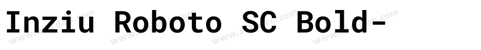 Inziu Roboto SC Bold字体转换